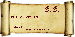 Bulla Béla névjegykártya